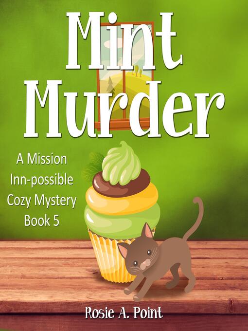 Title details for Mint Murder by Rosie A. Point - Available
